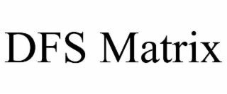 dfs matrix