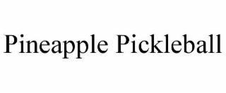 pineapple pickleball