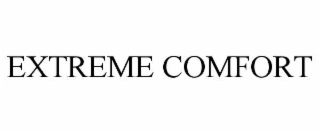 extreme comfort