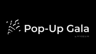 pop-up gala by myseum