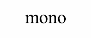 mono