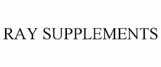 ray supplements