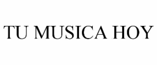 tu musica hoy