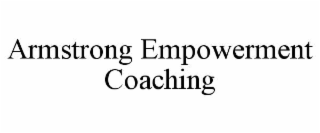 armstrong empowerment coaching