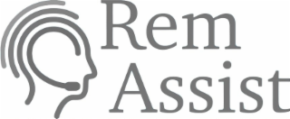 rem assist