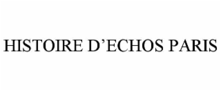 histoire d’echos paris