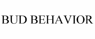 bud behavior