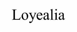 loyealia