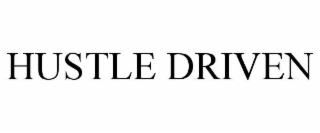 hustle driven