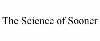 the science of sooner