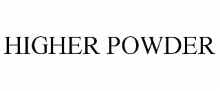 higher powder