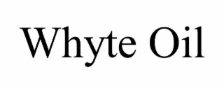 whyte oil