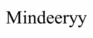 mindeeryy