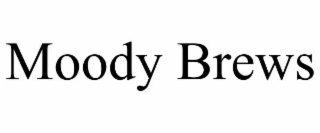 moody brews