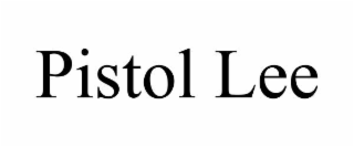 pistol lee