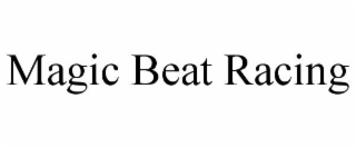 magic beat racing