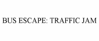 bus escape: traffic jam