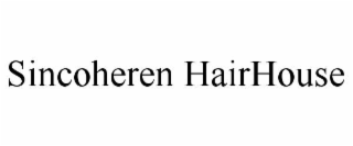 sincoheren hairhouse