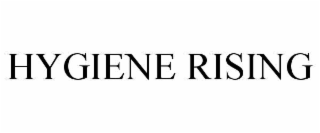 hygiene rising