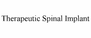 therapeutic spinal implant