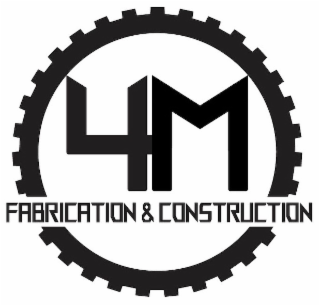 4m fabrication & construction