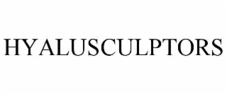 hyalusculptors