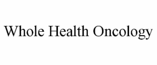 whole health oncology