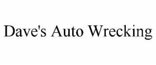 dave's auto wrecking