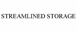 streamlined storage
