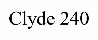 clyde 240