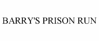 barry's prison run