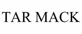 tar mack