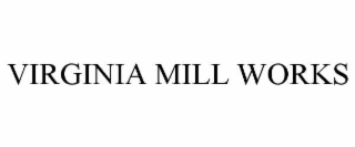 virginia mill works