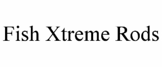 fish xtreme rods