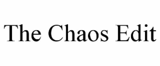 the chaos edit