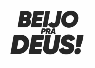 beijo pra deus!