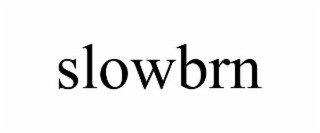 slowbrn