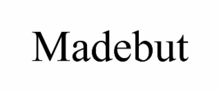 madebut