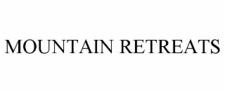 mountain retreats
