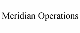 meridian operations