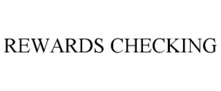 rewards checking