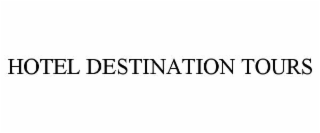 hotel destination tours