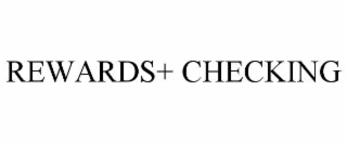 rewards+ checking