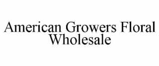 american growers floral wholesale
