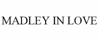 madley in love