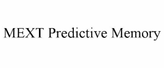 mext predictive memory