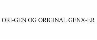 ori-gen og original genx-er