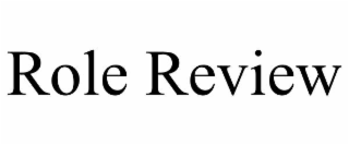 role review