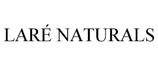 larÉ naturals