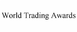 world trading awards